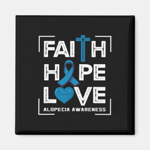 Faith Hope Love Alopecia Awareness 1 Magnet