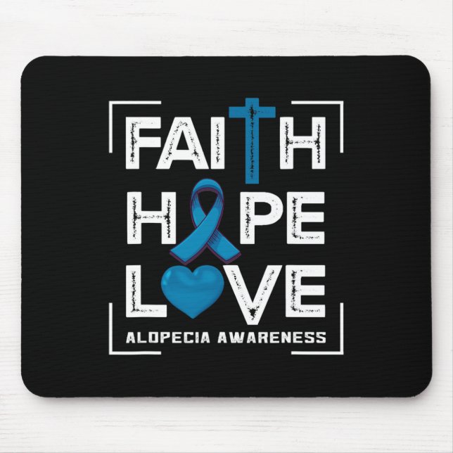 Faith Hope Love Alopecia Awareness 1 Mouse Mat (Front)
