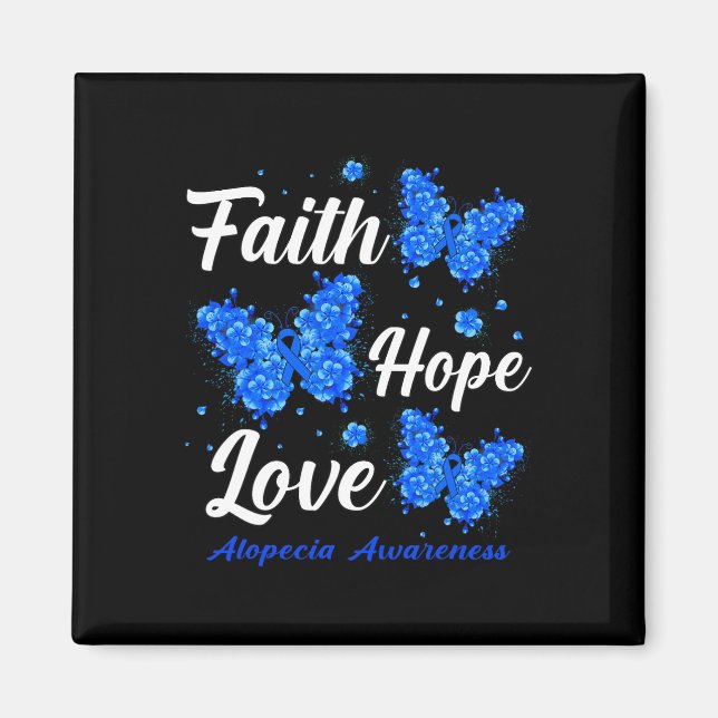 Faith Hope Love Alopecia Awareness Butterfly  Magnet (Front)