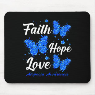 Faith Hope Love Alopecia Awareness Butterfly  Mouse Mat