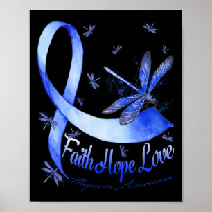 Faith Hope Love Alopecia Awareness Dragonfly  Poster