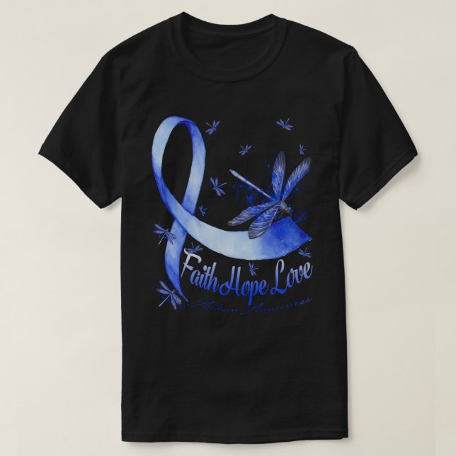 Faith Hope Love Autism Awareness Dragonfly T-Shirt (Design Front)