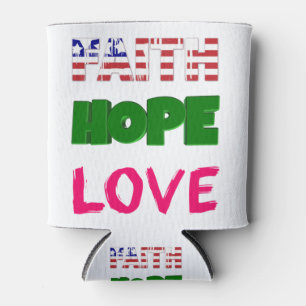 Faith Hope Love Bible Verse Can Cooler
