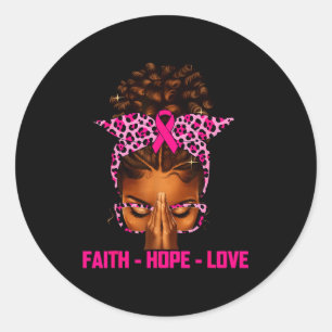 Faith Hope Love Black Women Afro Christian Breast Classic Round Sticker