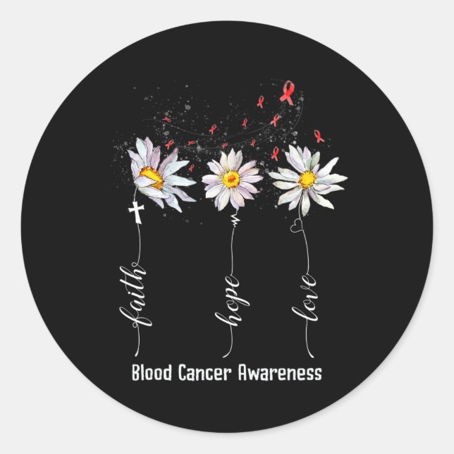 Faith Hope Love Blood Cancer Awareness  Flower Gif Classic Round Sticker (Front)