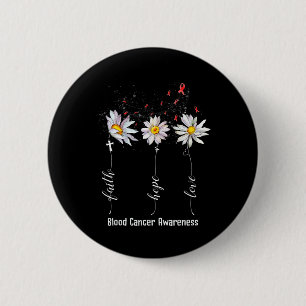 Faith Hope Love Blood Cancer Awareness Flower Gift 6 Cm Round Badge