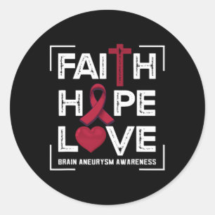 Faith Hope Love Brain Aneurysm Awareness 1 Classic Round Sticker