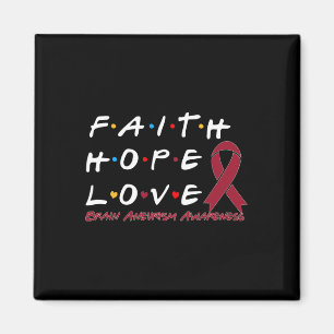 Faith Hope Love Brain Aneurysm Awareness Magnet