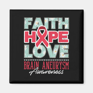 Faith Hope Love Brain Aneurysm Awareness Support G Magnet