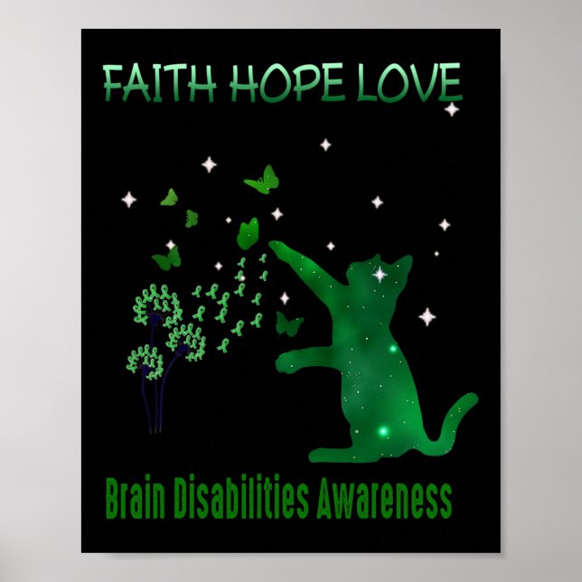 Faith Hope Love Brain Disabilities Awareness 1 Poster (Front)