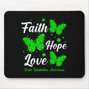Faith Hope Love Brain Disabilities Awareness Butte Mouse Mat