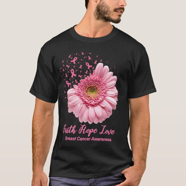 Faith Hope Love Breast Cancer Awareness Flower Pin T-Shirt (Front)