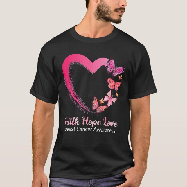 Faith Hope Love Breast Cancer Awareness Heart Butt T-Shirt (Front)