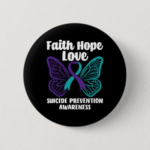 Faith Hope Love Butterfly Suicide Prevention Aware 6 Cm Round Badge