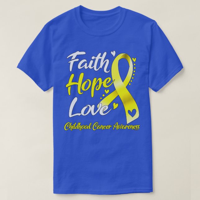Faith Hope Love Childhood Cancer Awareness (1)  T-Shirt (Design Front)