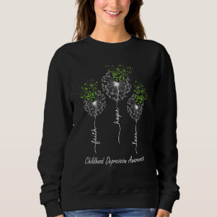 Faith Hope Love Childhood Depression Awareness Sweatshirt