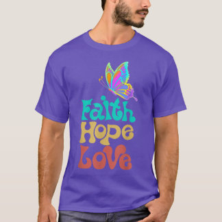 faith hope love Christian Faith butterfly women's  T-Shirt