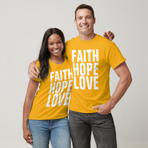 FAITH HOPE LOVE Christian T-shirts
