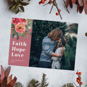 Faith Hope Love. Christmas religious floral photo Holiday Card