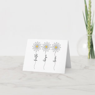 Faith Hope Love Daisies Card