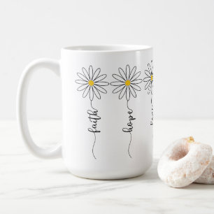 Faith Hope Love Daisies Coffee Mug
