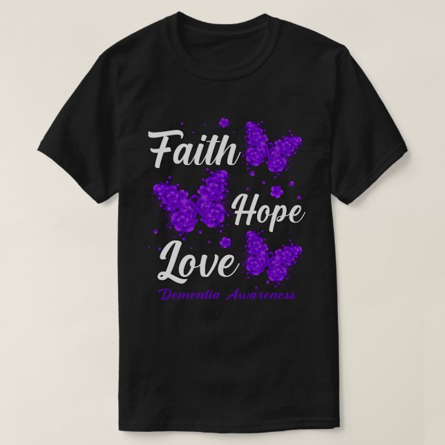 Faith Hope Love Dementia Awareness Butterfly T-Shirt (Design Front)
