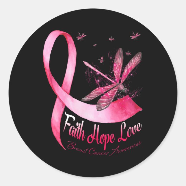 Faith Hope Love Dragonfly Breast Cancer Awareness  Classic Round Sticker (Front)