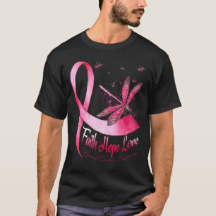 Faith Hope Love Dragonfly Breast Cancer Awareness T-Shirt