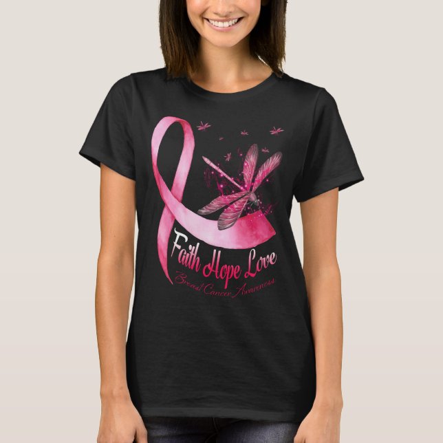 Faith Hope Love Dragonfly Breast Cancer T-Shirt (Front)