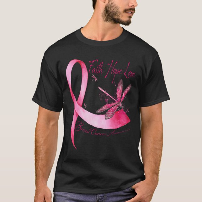 Faith Hope Love Dragonfly Pink Ribbon Breast Cance T-Shirt (Front)