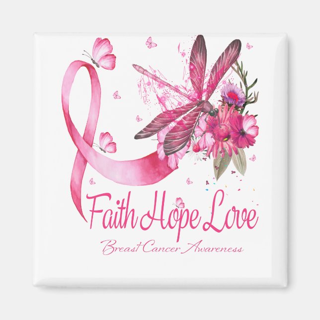 Faith Hope Love Dragonfly Ribbon Breast Cancer Magnet (Front)