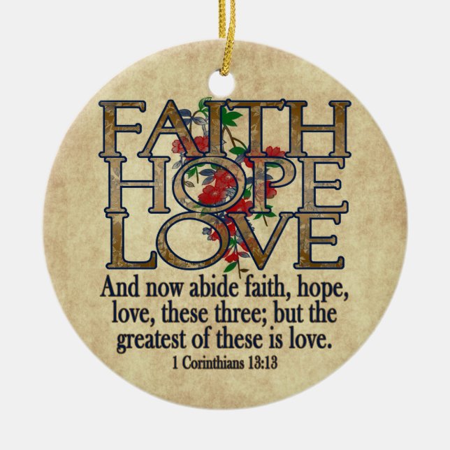 Faith Hope Love Elegant Bible Scripture Christian Ceramic Tree Decoration (Front)