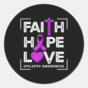 Faith Hope Love Epilepsy Awareness Classic Round Sticker