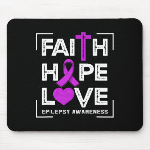 Faith Hope Love Epilepsy Awareness Mouse Mat