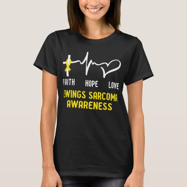 Faith Hope Love Ewings Sarcoma Awareness T-Shirt (Front)