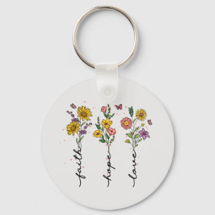 Faith Hope Love - Floral Inspirational Key Ring