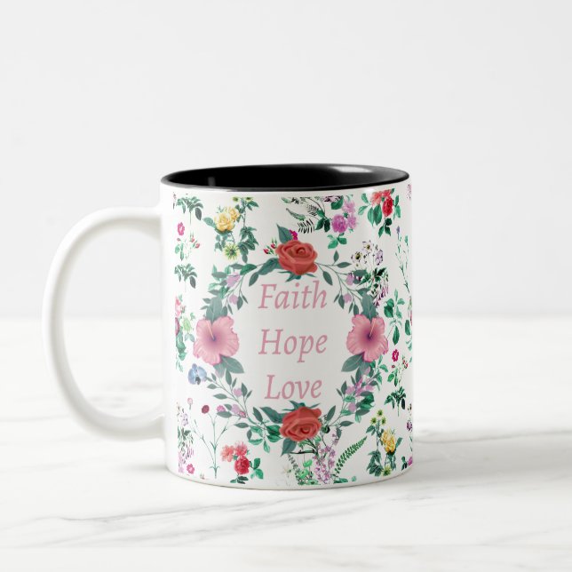 Faith Hope Love | Floral Two-Tone Coffee Mug (Left)