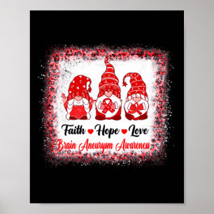 Faith Hope Love Gnomes Brain Aneurysm Awareness Le Poster