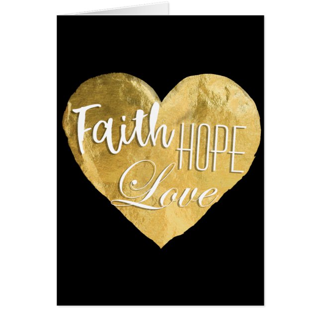 Faith, Hope, Love, Gold Foil on Black (Front)