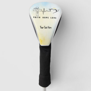 Faith Hope Love  Golf Head Cover