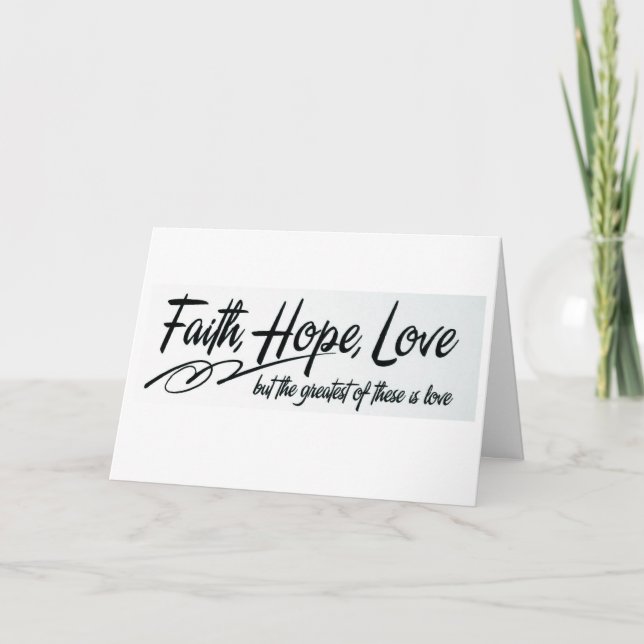 Faith Hope Love Greeting Card (Front)