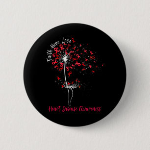Faith Hope Love Heart Disease Awareness Flower  6 Cm Round Badge