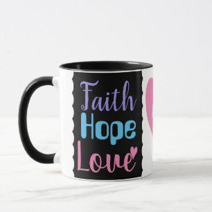 Faith Hope Love Heart Inspirational Christian Mug