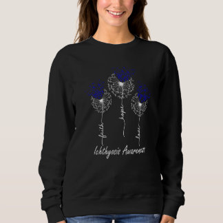 Faith Hope Love Ichthyosis Awareness Sweatshirt