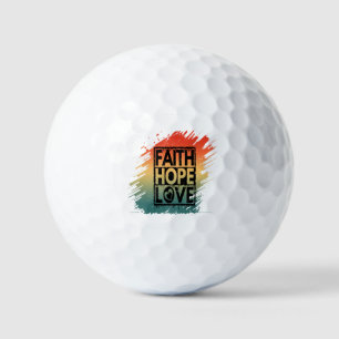 FAITH HOPE LOVE INSPIRATIONAL MOTIVATIONAL VERSE GOLF BALLS