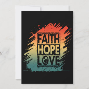 FAITH HOPE LOVE INSPIRATIONAL MOTIVATIONAL VERSE INVITATION