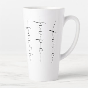 Faith Hope Love Latte Mug