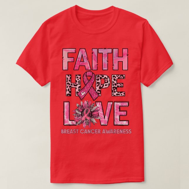 Faith Hope Love Leopard Sunflower Pink Ribbon Brea T-Shirt (Design Front)