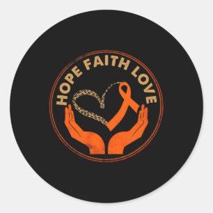 Faith Hope Love Leukaemia Awareness Heart Orange R Classic Round Sticker