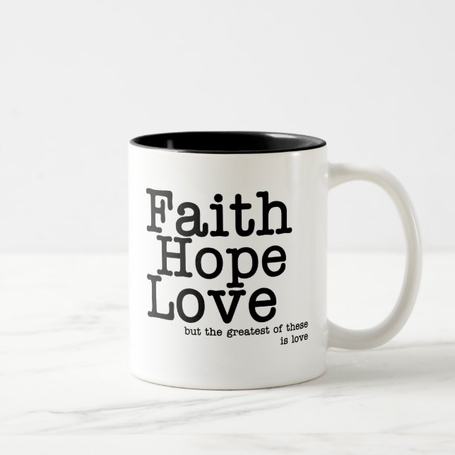 Faith Hope Love Mug (Right)